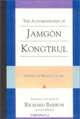 The Autobiography of Jamgon Kongtrul : A Gem of Many Colors (Tsadra Foundation Series), Jamgon Kongtrul 