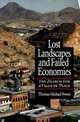 Lost Landscapes and Failed Economies: The Search for a Value of Place, Thomas Michael Power 