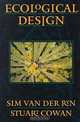 Ecological Design, Sim Van Der Ryn, Stuart Cowan 