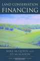 Land Conservation Financing, The Conservation Fund 