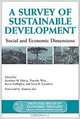 A Survey of Sustainable Development: Social and Economic Dimensions (Frontier Issues in Economic Thought (Paperback)), Jonathan M. Harris, Timothy Wise, Kevin Gallagher, Neva R. Goodwin, Tufts University Global Development and Environment Institute 