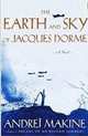 The Earth and Sky of Jacques Dorme, Andrei Makine 