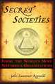 Secret Societies: Inside the World