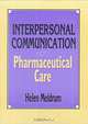 Interpersonal Communication in Pharmaceutical Care, Helen Meldrum 