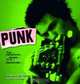 Punk: The Definitive Record of a Revolution, Stephen Colegrave 
