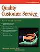 Crisp: Quality Customer Service, Fourth Edition: How to Win with the Customer, William B. Martin 
