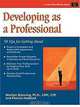 Developing As a Professional: 50 Tips for Getting Ahead (Fifty-Minute Series), Marilyn, Ph.D. Manning, Patricia Haddock 