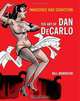 Innocence and Seduction: The Art of Dan DeCarlo, Bill Morrison, Dan DeCarlo 