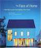 The Face of Home: A New Way to Look at the Outside of Your House, Jeremiah Eck 