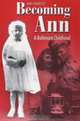 Becoming Ann: A Baltimore Childhood, Ann Hennessy 