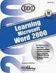 Learning Microsoft Word 2000 (Office 2000 Learning Series), Suzanne Weixel 