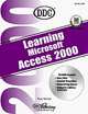 Learning Microsoft Access 2000 (Office 2000 Learning Series), Rick Winter 