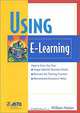 Using E-Learning, William Horton 