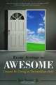 From Average to Awesome: Lessons for Living an Extraordinary Life, Jim Smith 