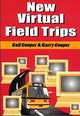 New Virtual Field Trips:, Gail Cooper, Garry Cooper 