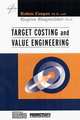 Target Costing and Value Engineering (Strategies in Confrontational Cost Management Series), Robin Cooper, Regine Slagmulder 