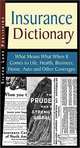 The Silver Lake Publishing Insurance Dictionary What Means What When It Comes To, Silver Lake Publishing 