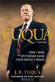 Fuqua: How I Made My Fortune Using Other People