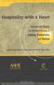 Hospitality With a Heart: Concepts and Models in Service-learning in Lodging, Foodservice, and Tourism (Service-Learning in the Disciplines Series), 