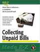 Collecting Unpaid Bills (Made E-Z), 