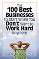 The 100 Best Businesses to Start When You Don