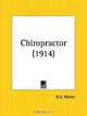 The Chiropractor, D. D. Palmer 