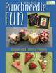 Punchneedle Fun: Unique and Colorful Projects (That Patchwork Place), Amy Bell Buehler 