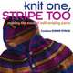 Knit One, Stripe Too: Making the Most of Self-striping Yarn, Candace Eisner Strick 