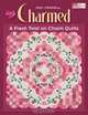 Charmed: A Fresh Twist on Charm Quilts, Jodi Crowell 