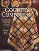 Country Comforts: Quilts for Casual Living (That Patchwork Place), Cheryl Wall 