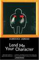 Lend Me Your Character, Dubravka Ugresic 