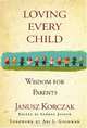 Loving Every Child: Wisdom for Parents, 