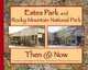 Estes Park and Rocky Mountain National Park Then & Now (Then & Now (Westcliffe)), James H. Pickering, Carey Stevanus 