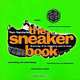 The Sneaker Book: Anatomy of an Industry and an Icon (Bazaar Book, 1.), Tom Vanderbilt 