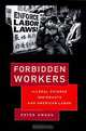 Forbidden Workers: Illegal Chinese Immigrants and American Labor, Peter Kwong 