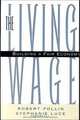 The Living Wage: Building a Fair Economy, Robert Pollin, Stephanie Luce 