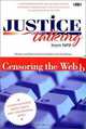 Justice Talking: Censoring the Web: Leading Advocates Debate Today