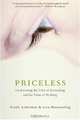 Priceless: On Knowing the Price of Everything and the Value of Nothing, Frank Ackerman 