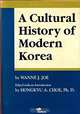 A Cultural History of Modern Korea: A History of Korean Civilization, Wanne Joe 