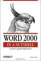 Word 2000 in a Nutshell: A Power User