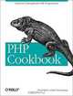 PHP Cookbook, David Sklar, Adam Trachtenberg 