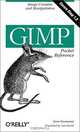 GIMP Pocket Reference, Sven Neumann 