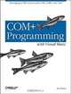 COM+ Programming With Visual Basic, Jose Mojica 