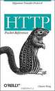 HTTP Pocket Reference: Hypertext Transfer Protocol [ILLUSTRATED], Clinton Wong 