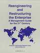 Reengineering and Restructuring the Enterprise: A Management Guide for the 21st Century, Alea Fairchild 