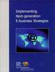 Implementing Next-Generation E-Business Strategies, Debra Cameron 