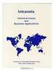 Intranets: Technical Issues and Business Applications, Debra Cameron 