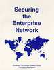 Securing the Enterprise Network, Janet G. Butler 