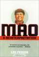 Mao: A Reinterpretation, Lee Feigon 