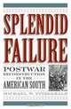 Splendid Failure: Postwar Reconstruction in the American South (American Ways Series), Michael W. Fitzgerald 